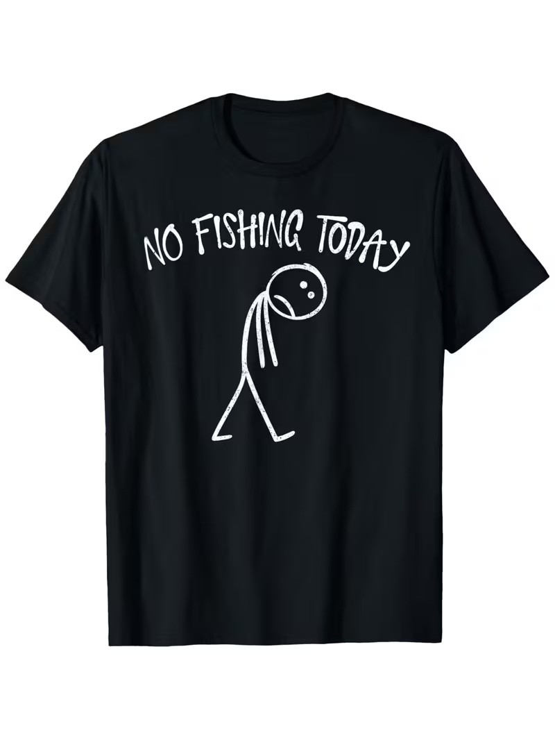 No Fishing Today Funny Sad Face Anglers Fishermen Minimalist T Shirt