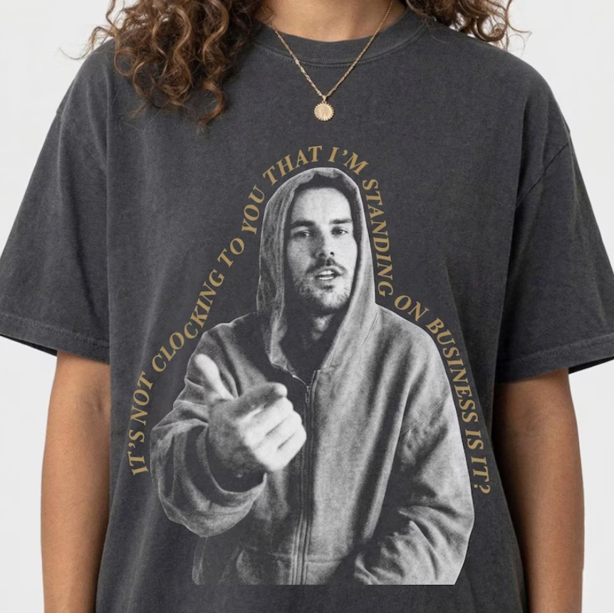 It’s Not Clocking To You That I’m Standing On Business Shirt, viral Meme Shirt