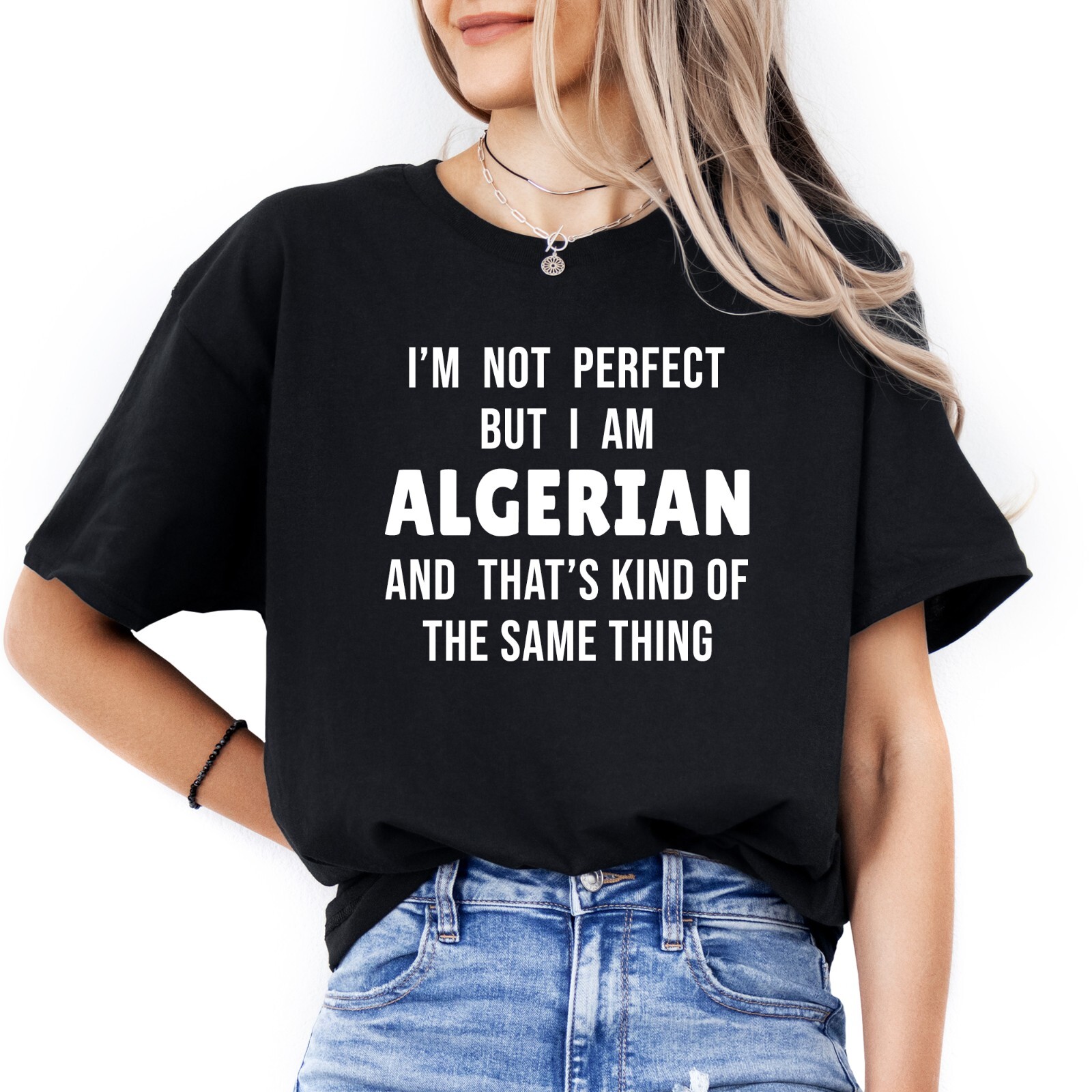 Algerian T-shirt Algeria Person Gifts Funny Algeria Shirt Men & Women