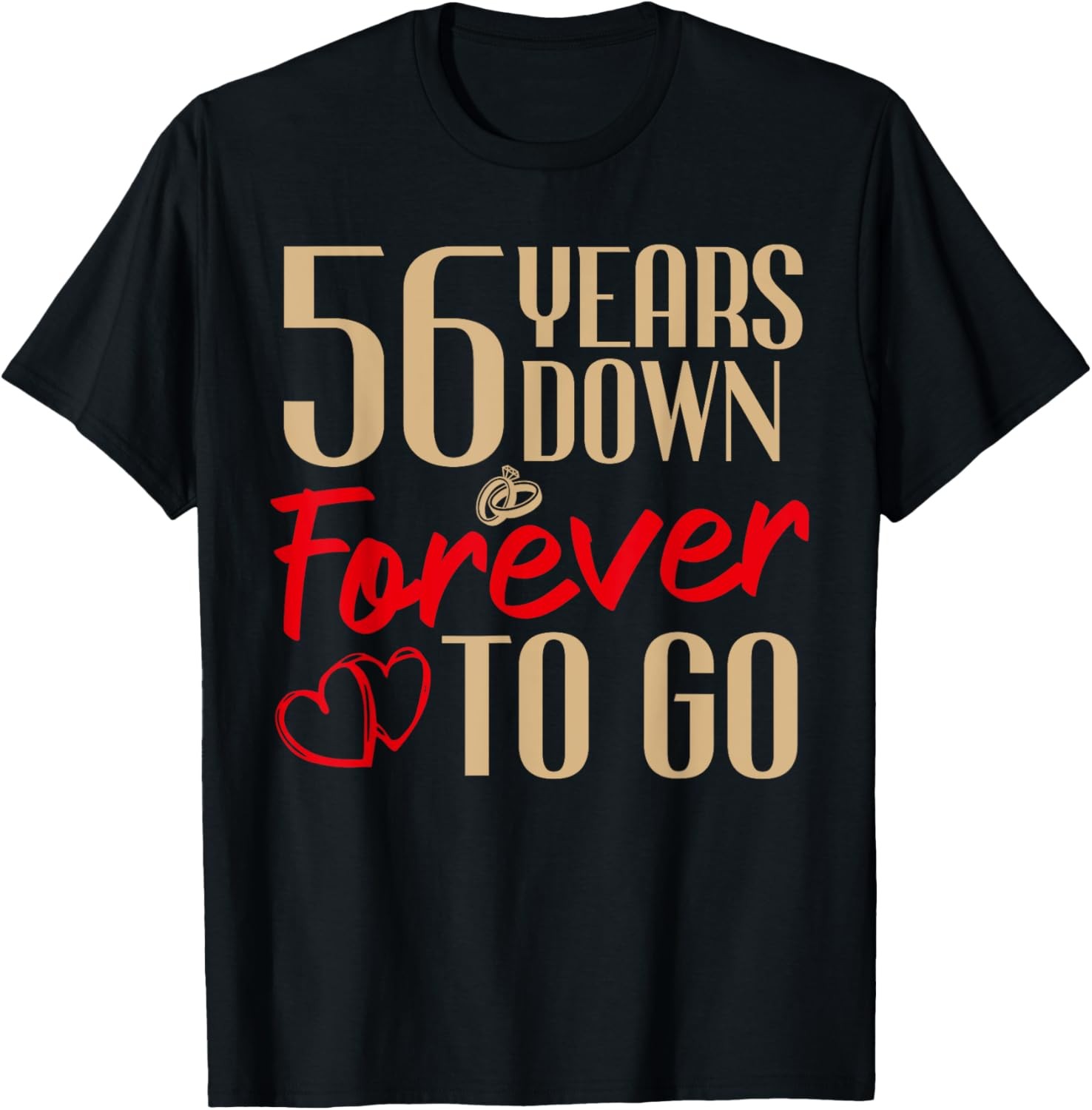 56th Wedding Anniversary Couples Married 56 Years Funny T-Shirt