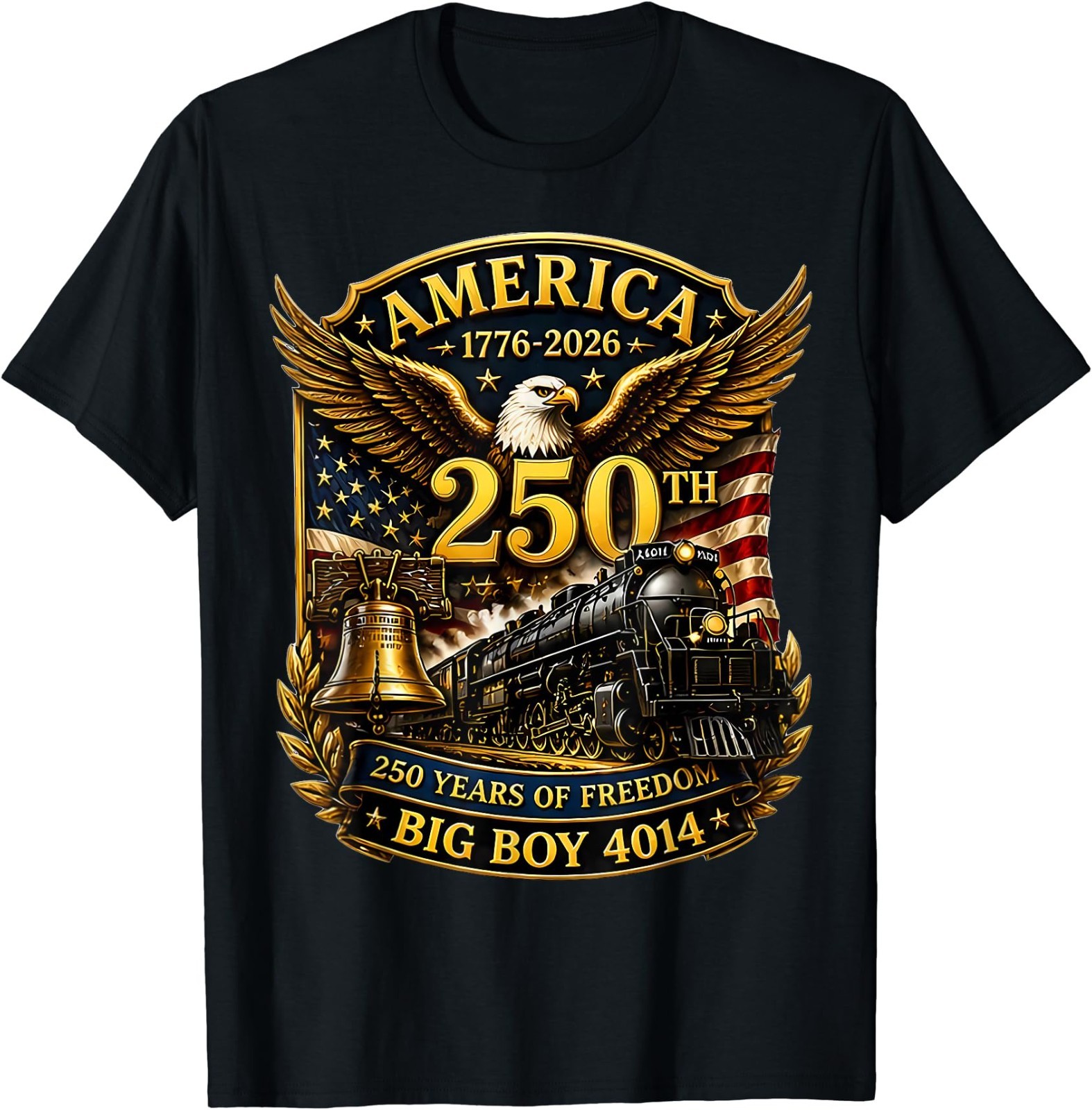 Big Boy 4014 Train USA 250th Anniversary Patriotic American T-Shirt