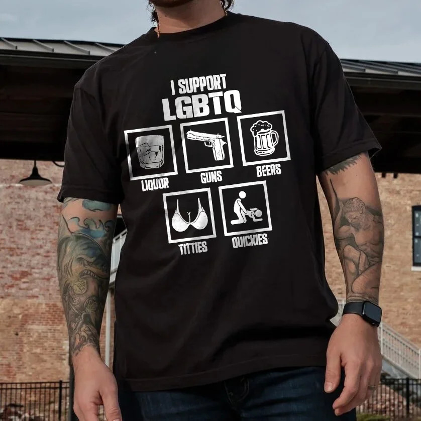 I Support LGBTQ T-Shirt Funny Sarcastic Graphic Quote Men’s Humor Gift Tee