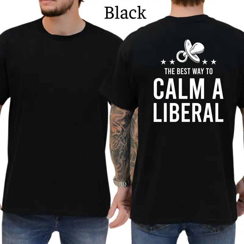 The Best Way To Calm A Libr T-Shirt, Mens Shirts Funny, Conservative Political G
