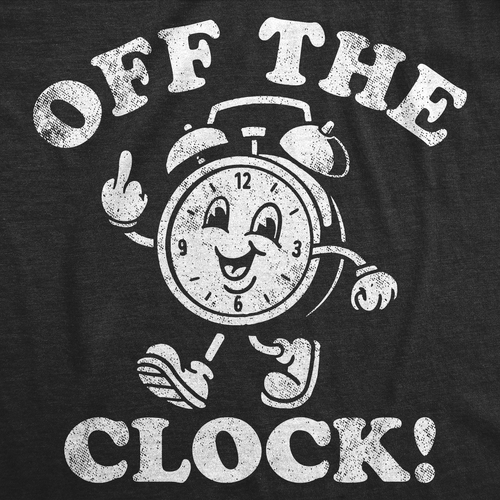 Mens Funny T Shirts Off The Clock Sarcastic Working Novelty Tee for Men