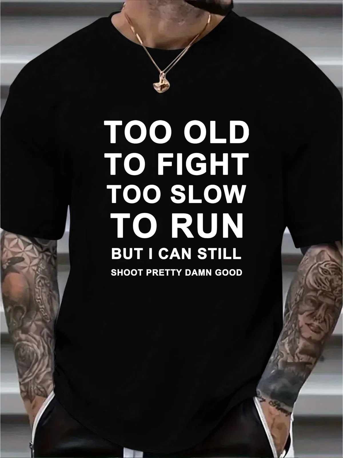 Men’S Plus Size Casual Crew Neck T-Shirt – “Too Old to Fight, Too Slow to Run