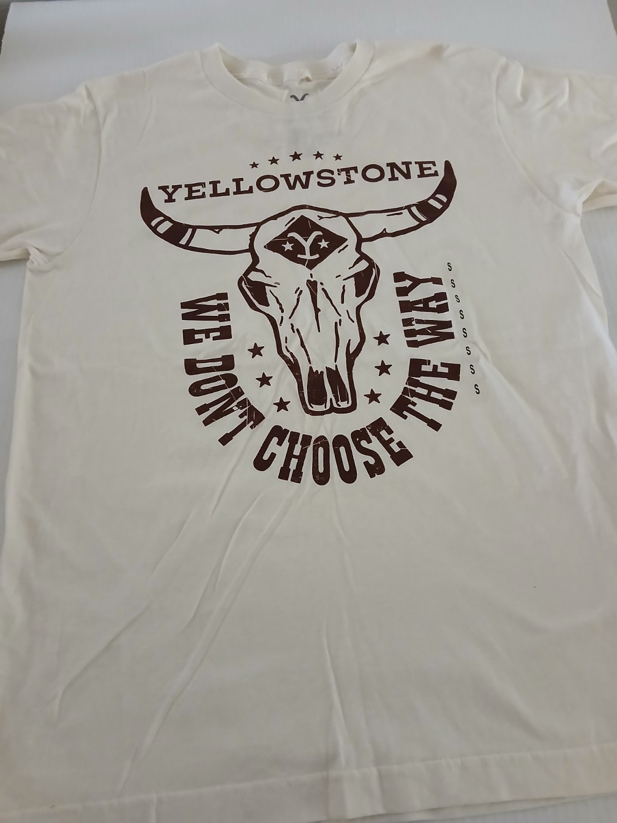 Yellowstone Size S T-Shirt – We Don’t Choose the Way Cream Color 100% Cotton
