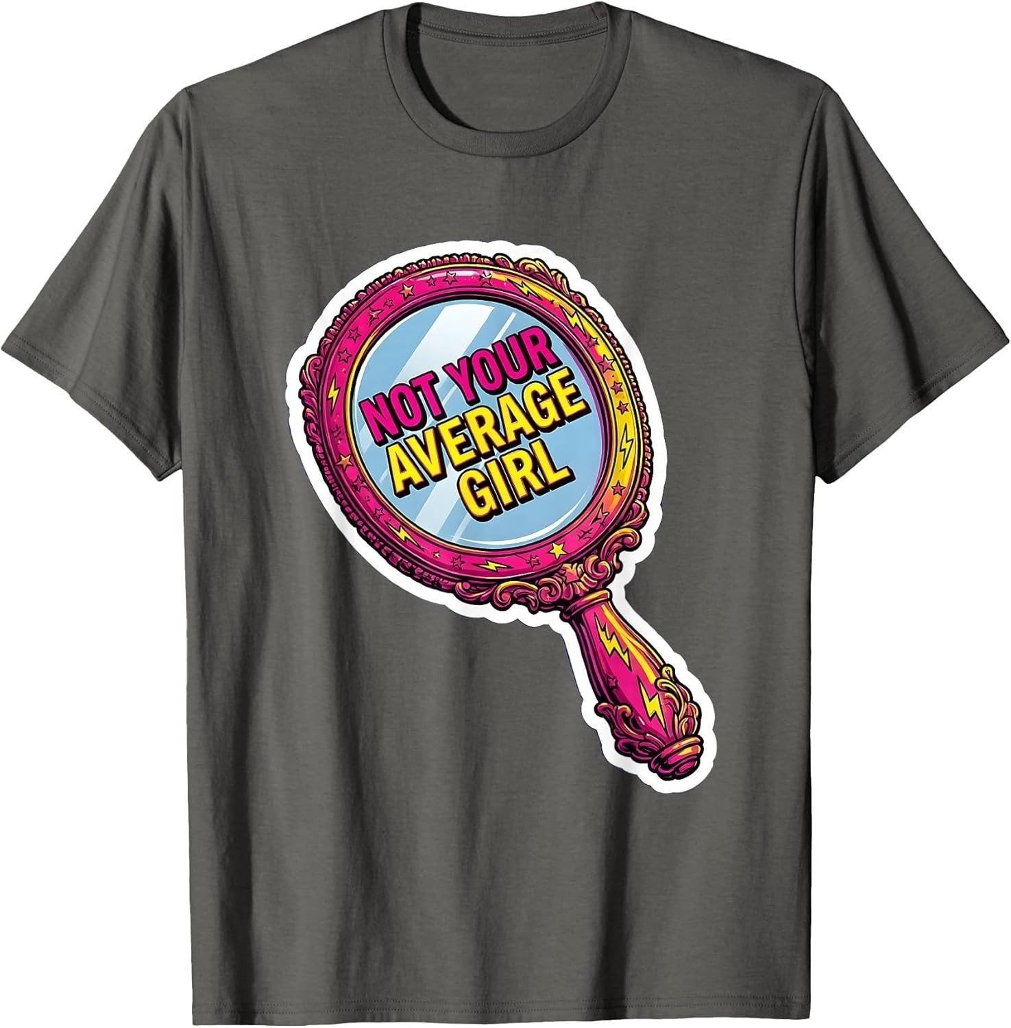 Not Your Average Girl Empowerment Design Unisex T-Shirt