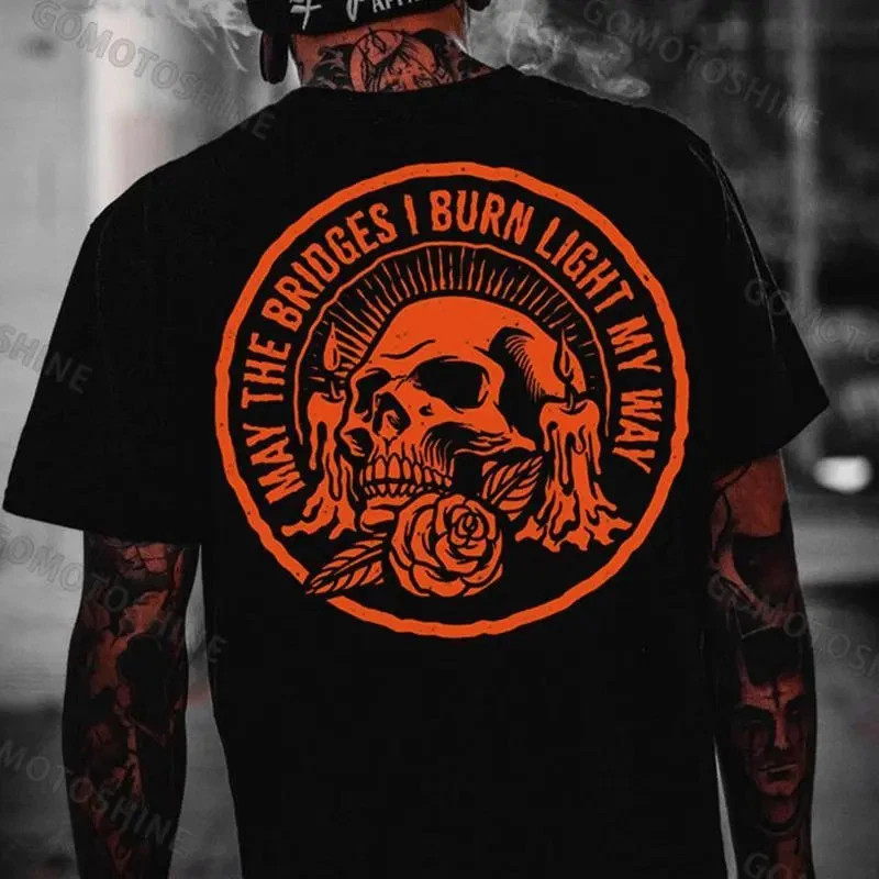 MAY THE BRIDGES I BURN LIGHT MY WAY Skull Print Men’s T-Shirt Back Printing