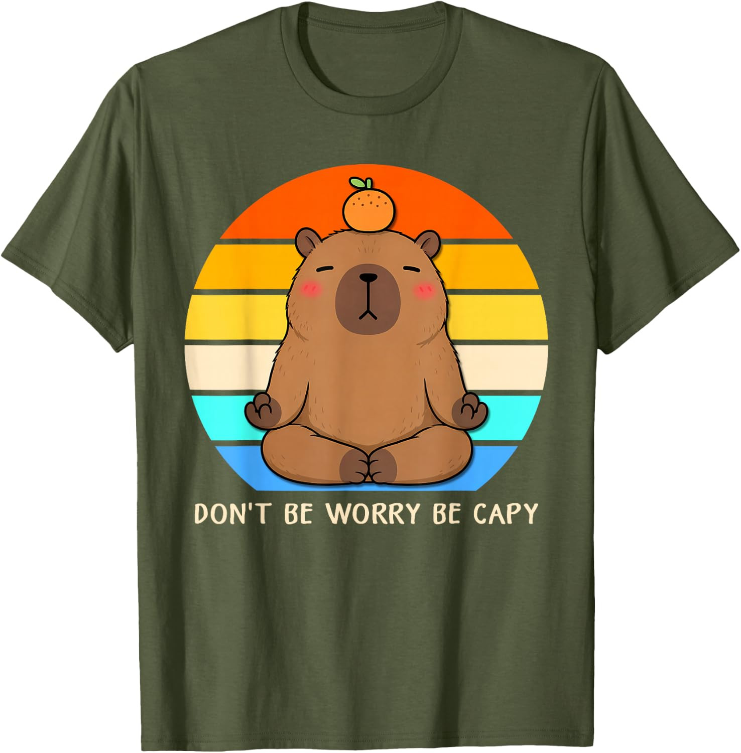Dont Be Worry Be Capy Capybara Meme Lovers Men Women T-Shirt