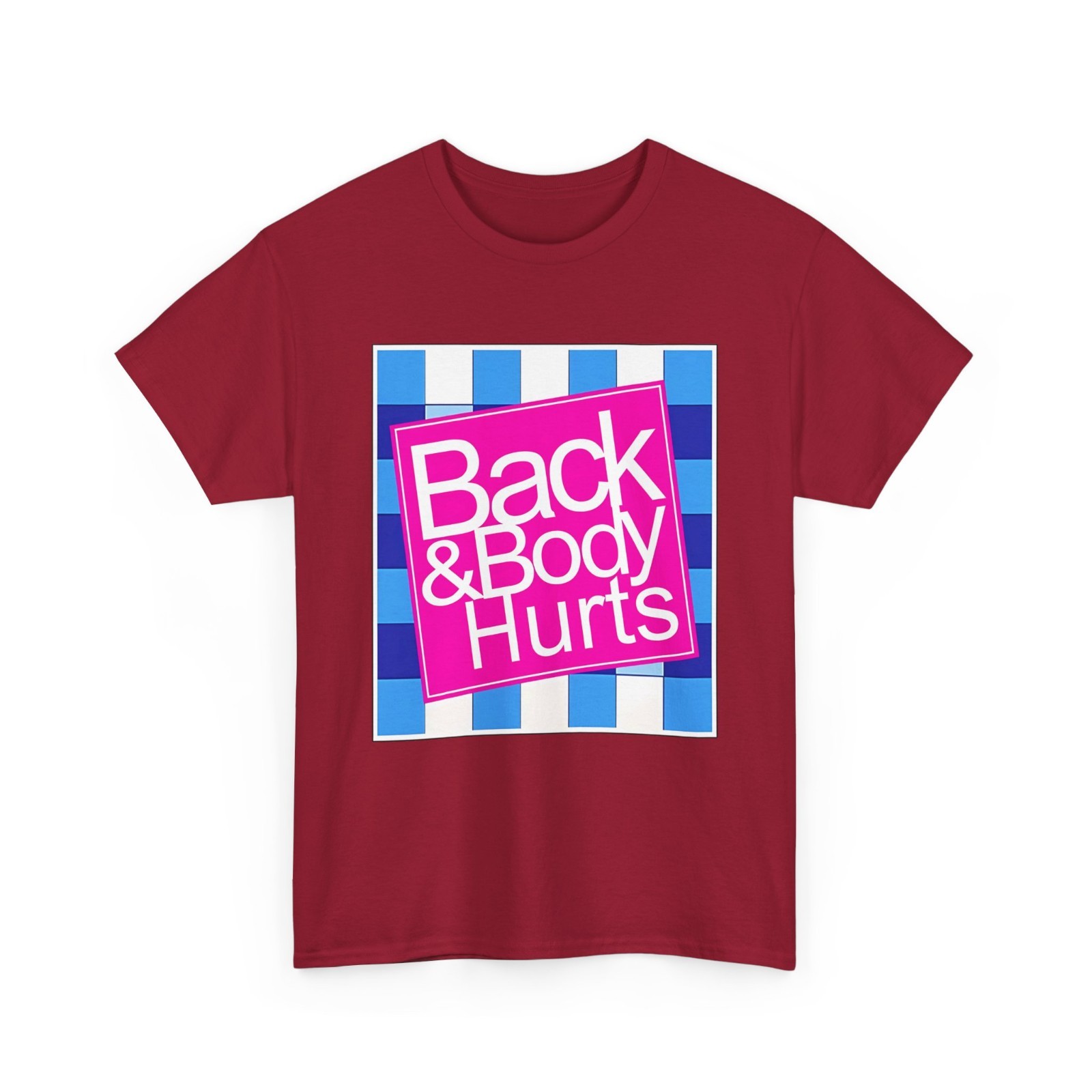 Funny Back Body Hurts Quote Workout Gym Top T-Shirt