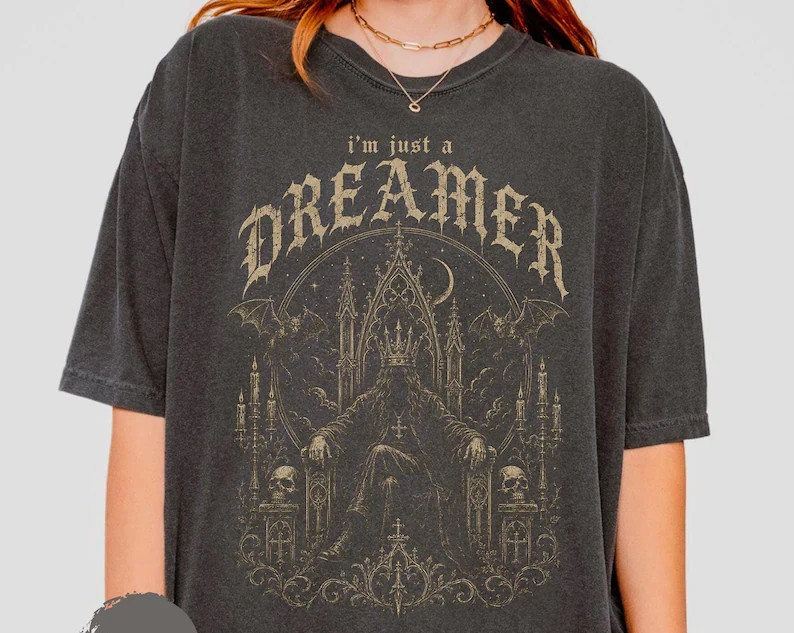 I’m Just A Dreamer Shirt, Gothic Throne Graphic Tee, Dark Academia Goth Shirt