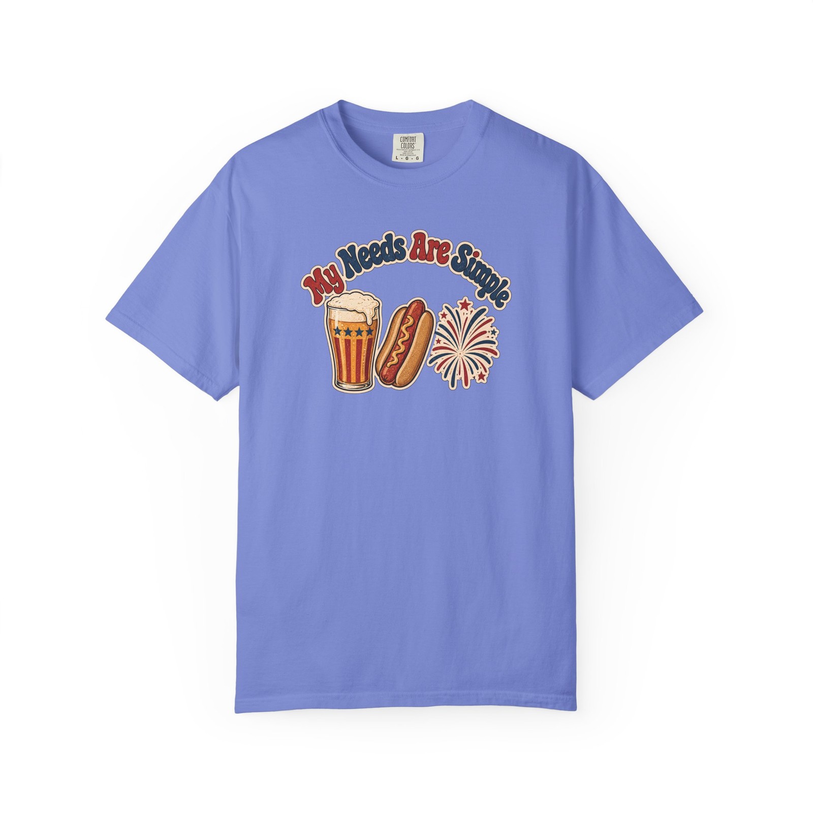 My Needs Are Simple Shirt, Hot Dog Beer Fireworks Tee Retro Americana Patriotic