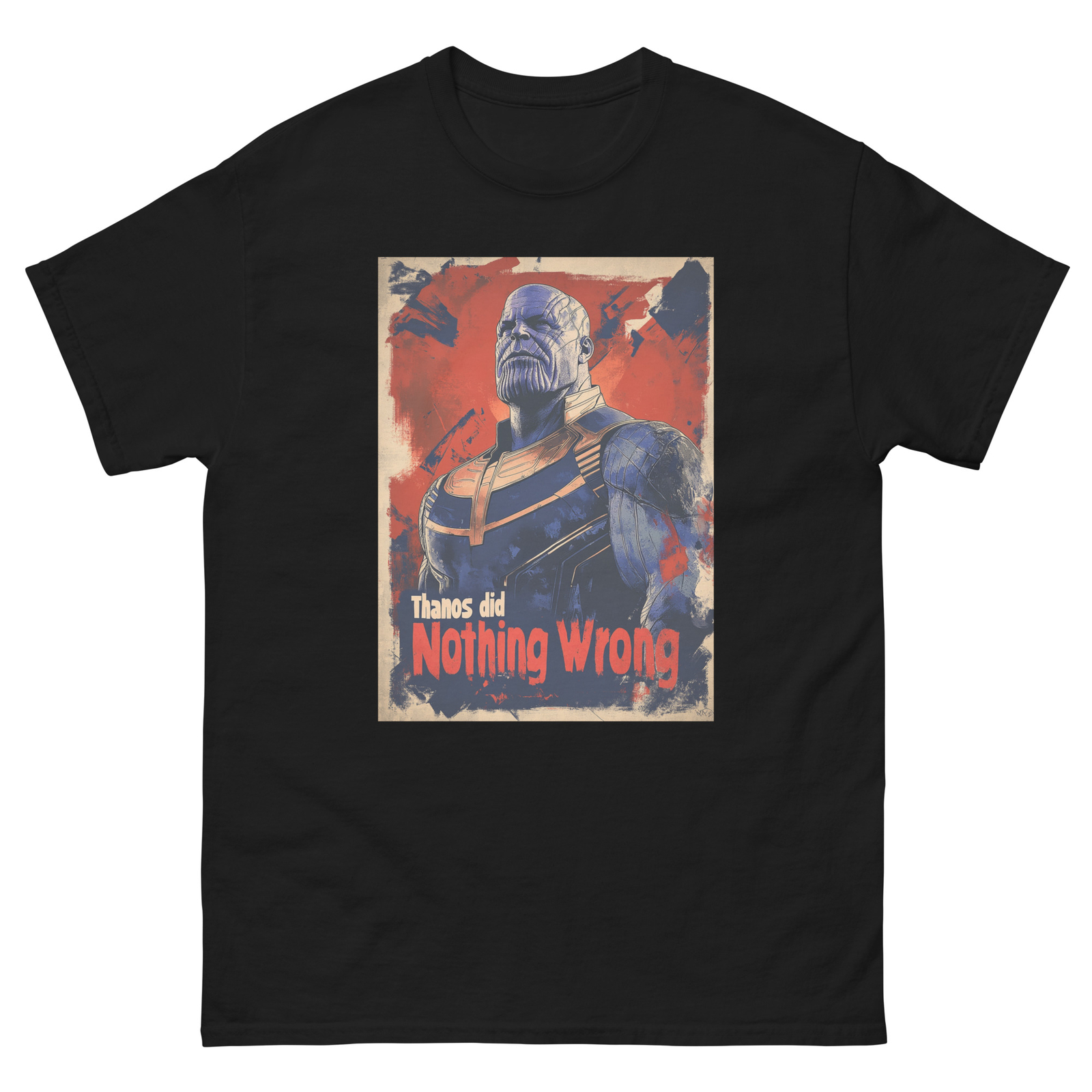 Custom Thanos Tee, Marvel Supervillain, Thanos Did Nothing Wrong T-shirt, Unisex