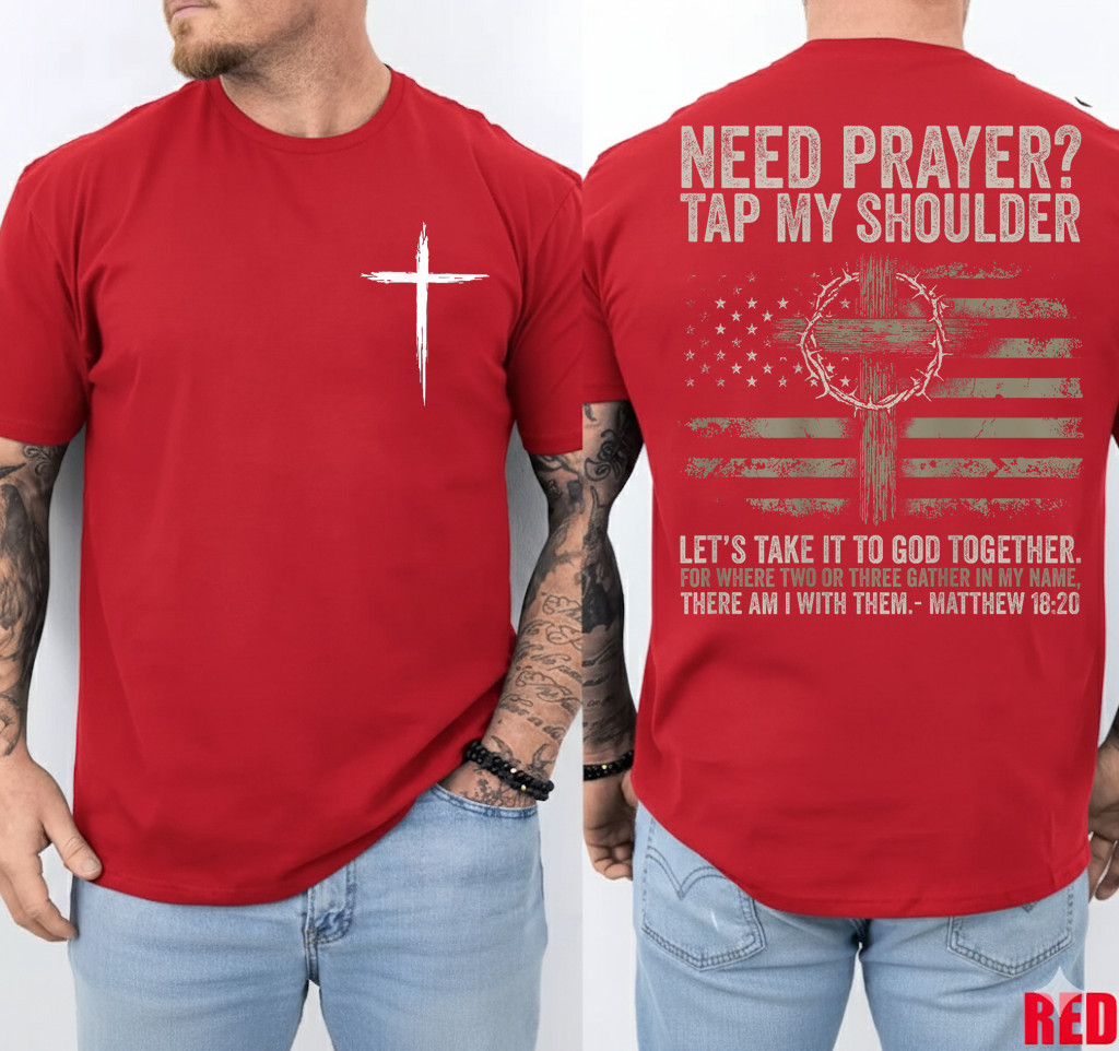 Need Prayer Tap My Shoulder Bible Verse Christian Two Side T-Shirt