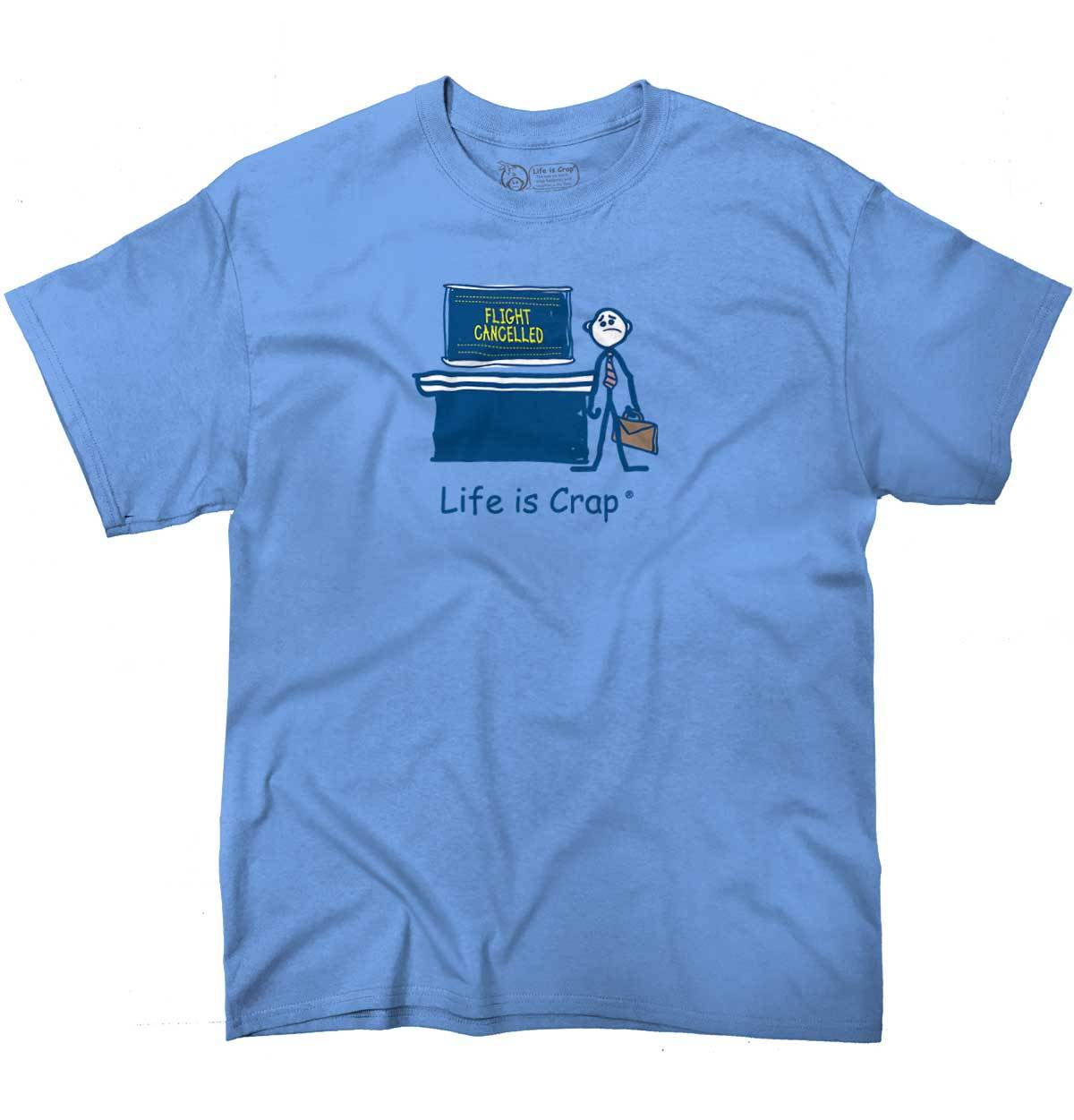 Life Is Crap Airport Traveler Funny Bad Luck Mens Casual Crewneck T Shirts Tees