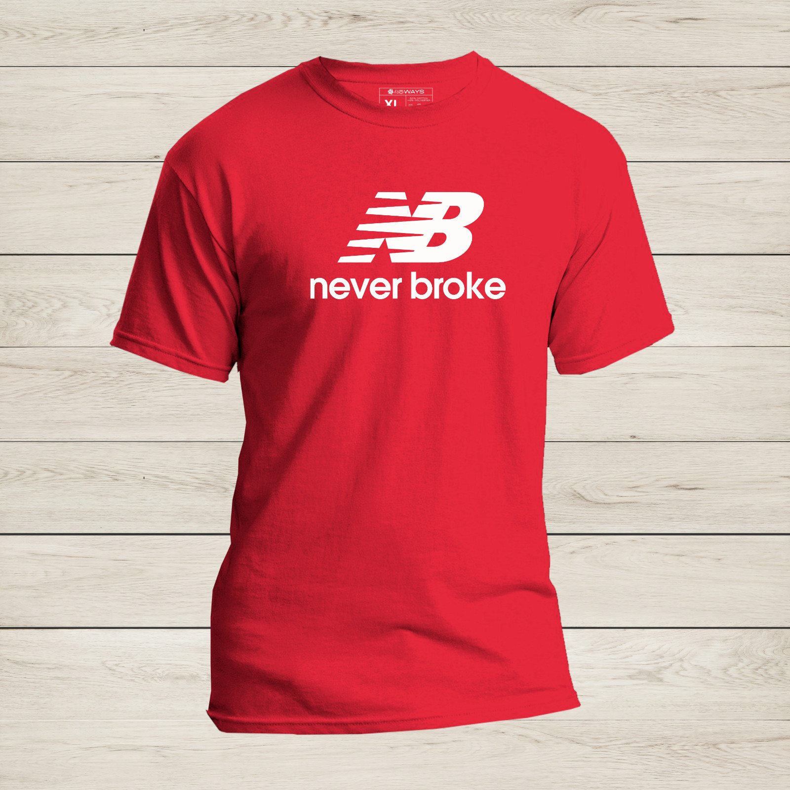 “Never Broke” Parody Funny T-Shirt – Soft modern fit New Streetwear Balance Tee