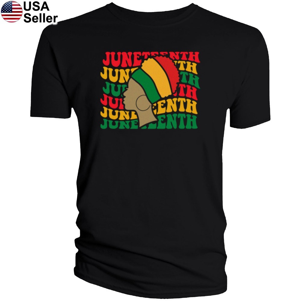 Juneteenth T-Shirt Proud Woman Black Queen Freedom History Month Pride JJT10