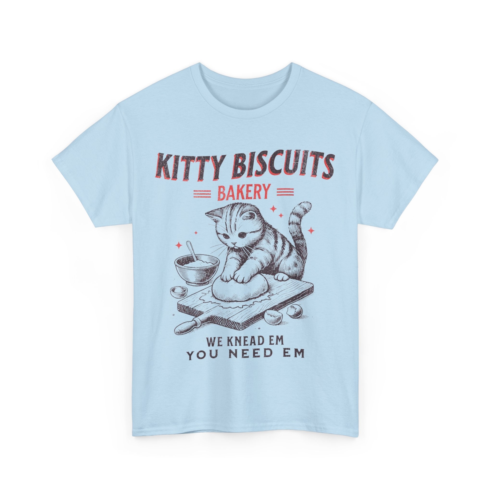 Cat Baking T-Shirt, Kitty Biscuits We Knead Em You Need Em Funny Shirt