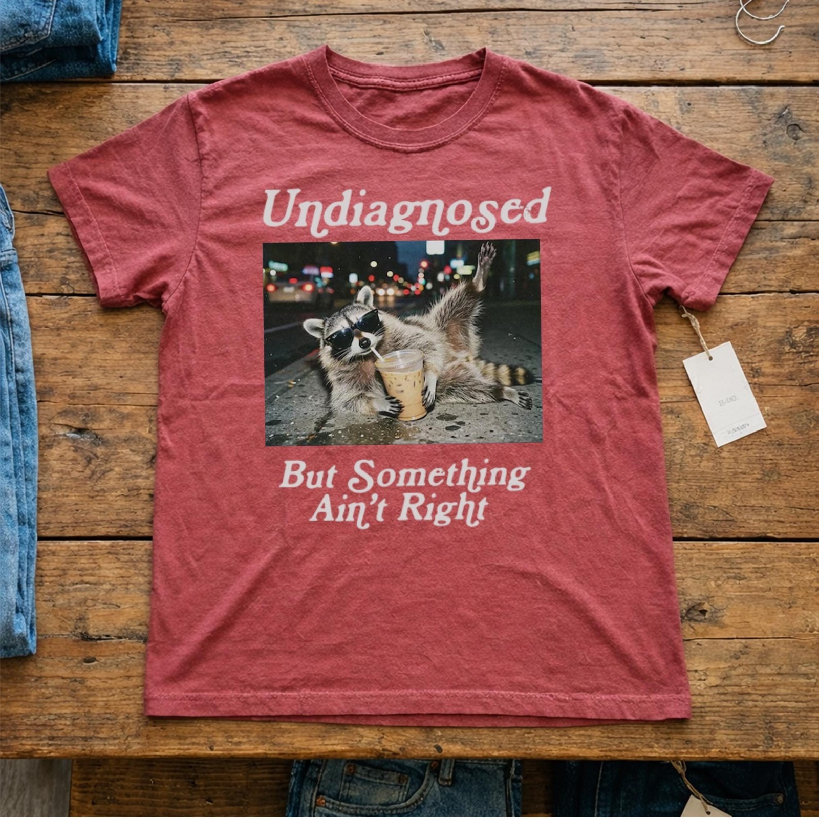 Funny Raccoon Coffee Shirt Undiagnosed But Something Ain’t Quite Right Tee