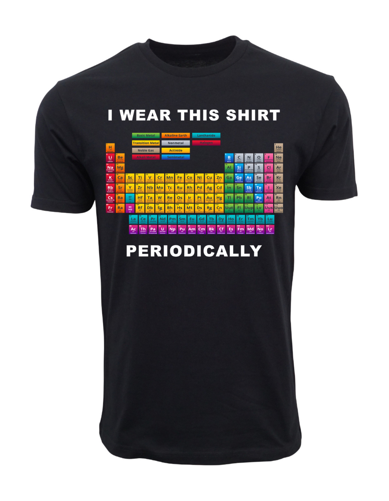 I WEAR THIS SHIRT PERIODICALLY HUMOR PREMIUM GRAPHIC T-Shirt