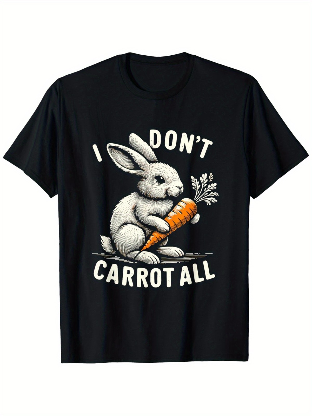 I Don’t Eat Carrots Funny Easter Bunny Graphic T-Shirt Cute Rabbit Humor Tee