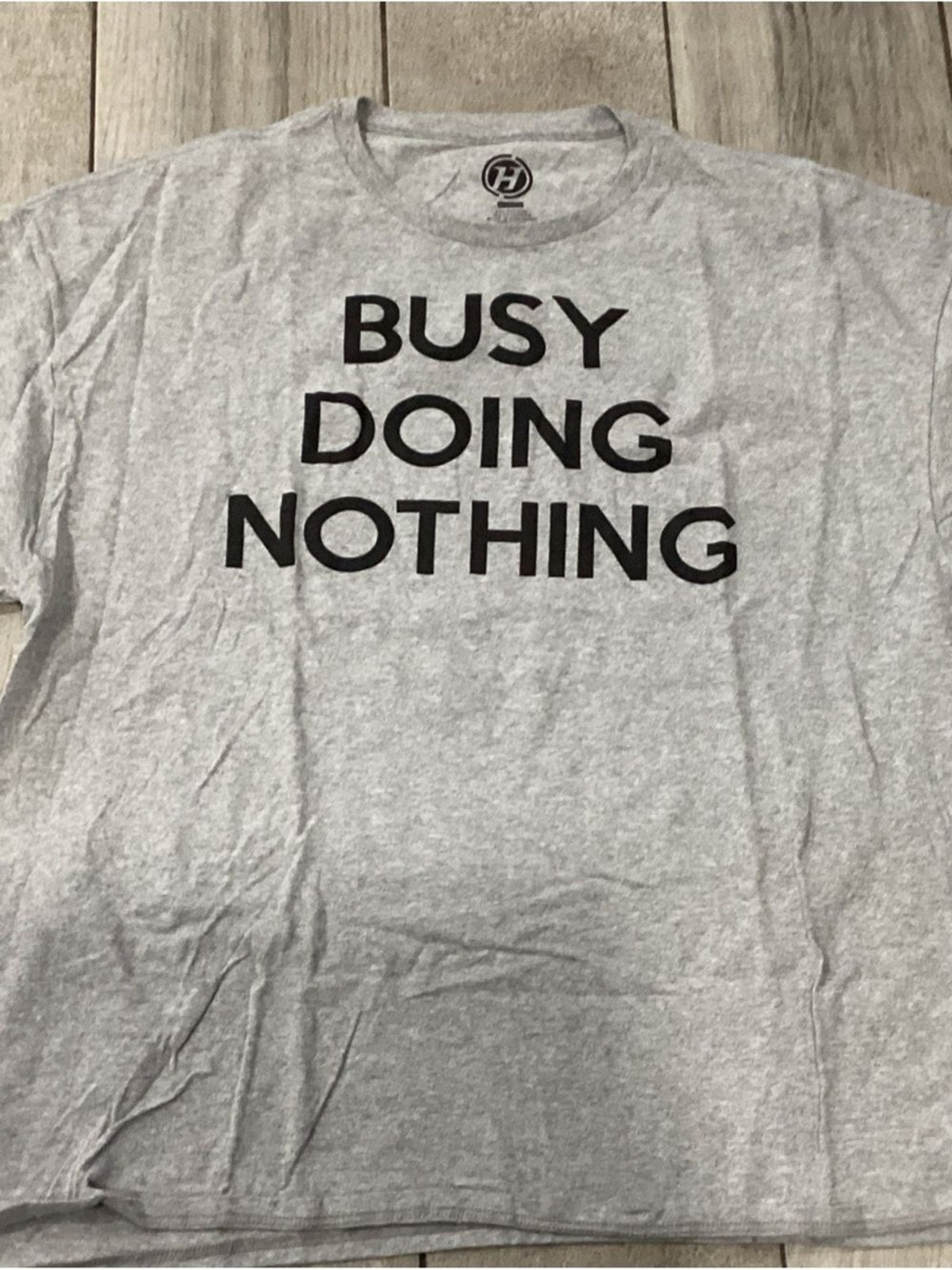 Source Unknown Light Gray Graphic Tee with Black Text – ‘Busy Doing Nothing’