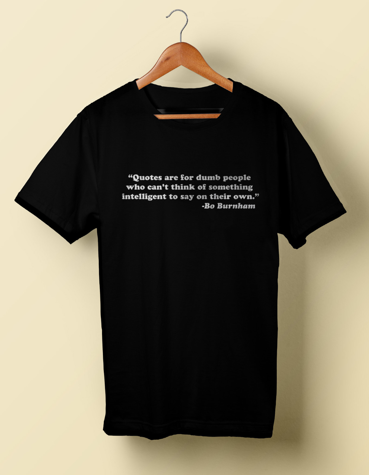 Bo Burnham Quote T Shirt Tee Comedian Comic Stand Up S M L XL 2X 3X 4X 5X