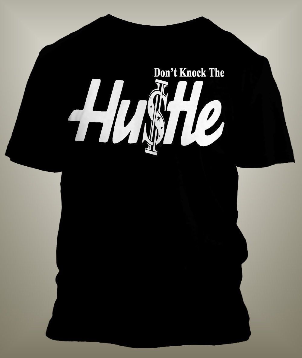 Mens Hip Hop Tee Shirt Don’t Knock the Hustle Graphic Big Tall Sm Streetwear T