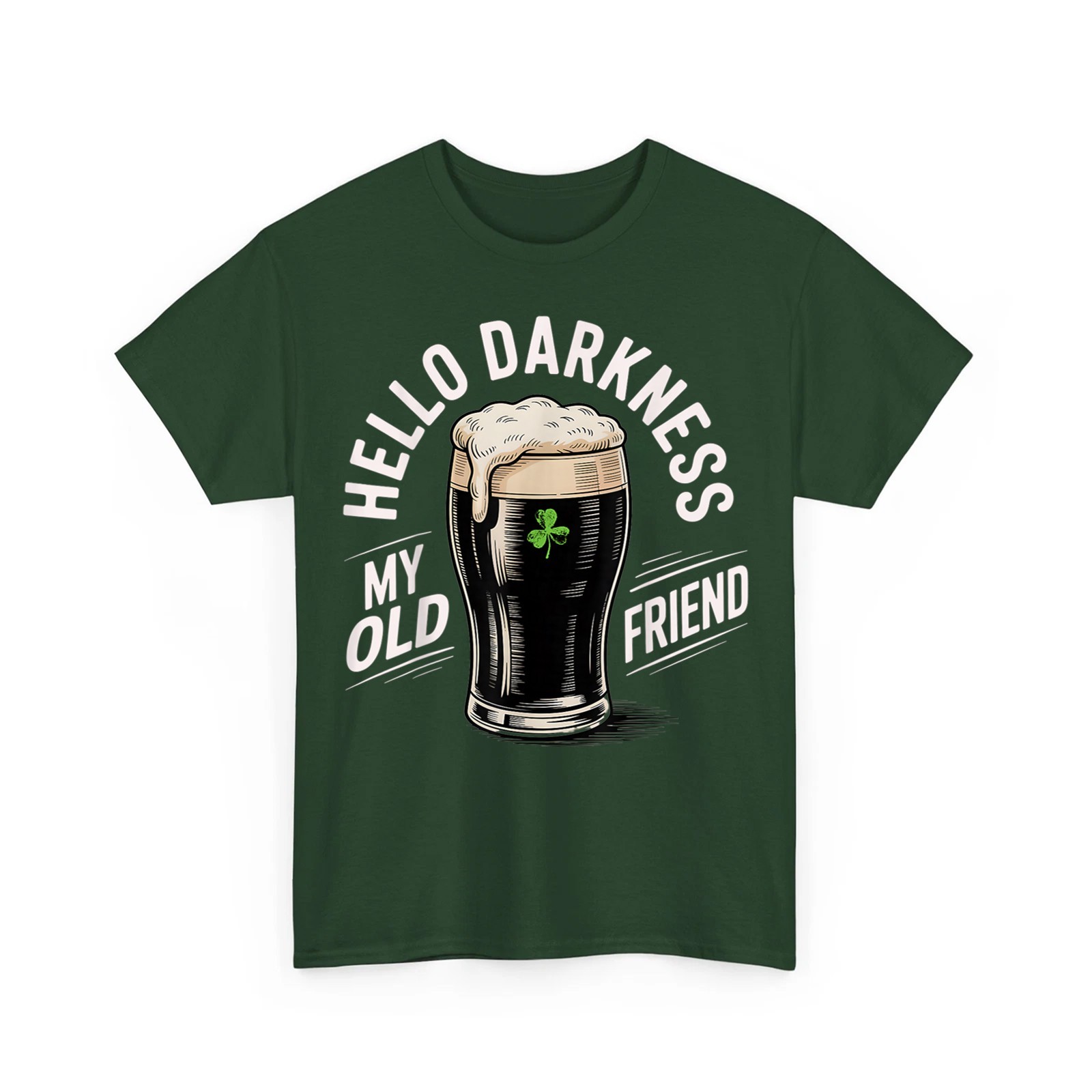 Hello Darkness My Old Friend Irish Beer St. Patrick’s Day T-Shirt