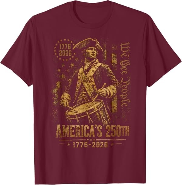 America’s 250th Anniversary Revolutionary Soldiers Patriotic T-Shirt