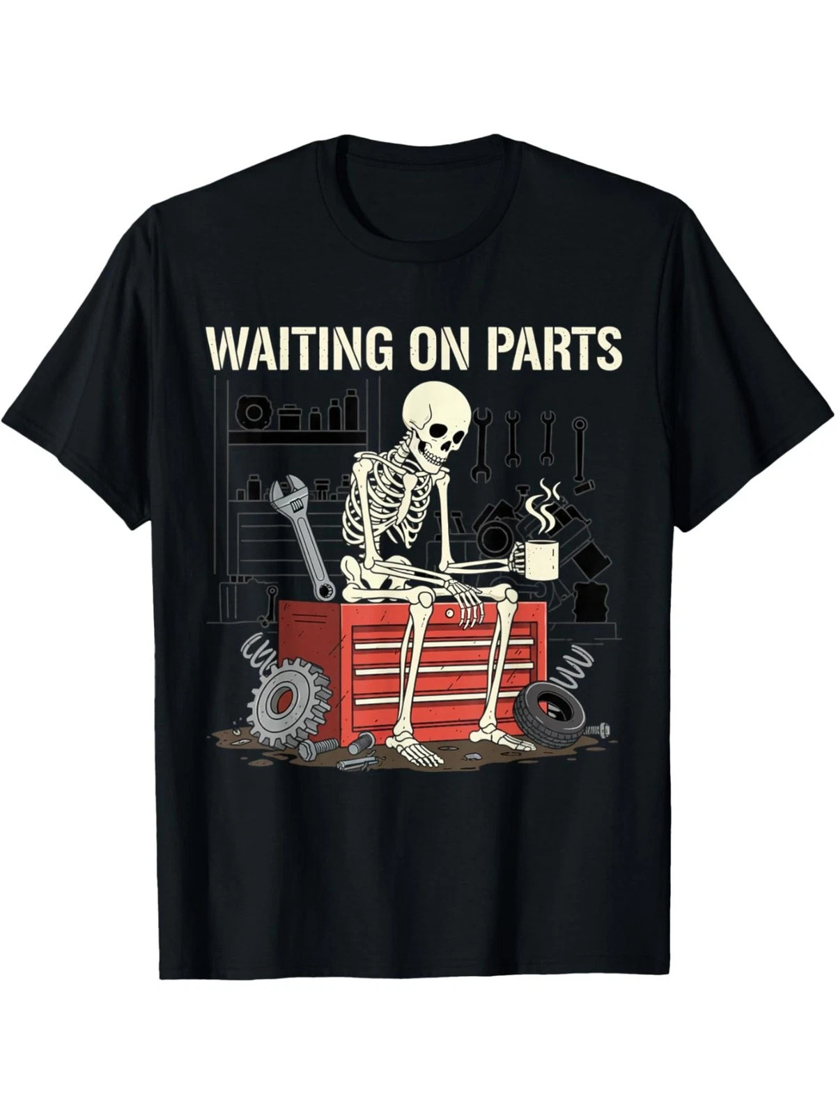 Funny Mechanic Skeleton T-Shirt | Waiting On Parts Graphic Tee