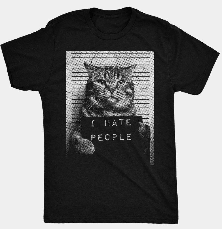 Funny T Shirts I Hate People Cat Mugshot S-234XL Cotton