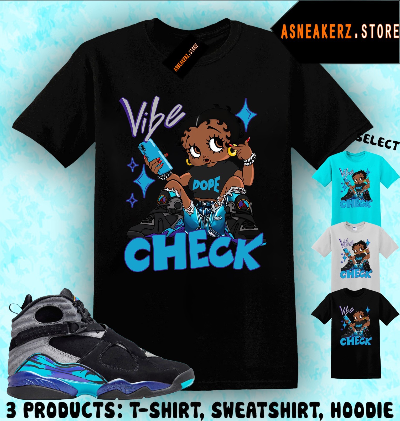 Tee Shirt Matching AJ 8 Aqua 2025 To Match Sneaker Betty Vibe Check T-Shirt