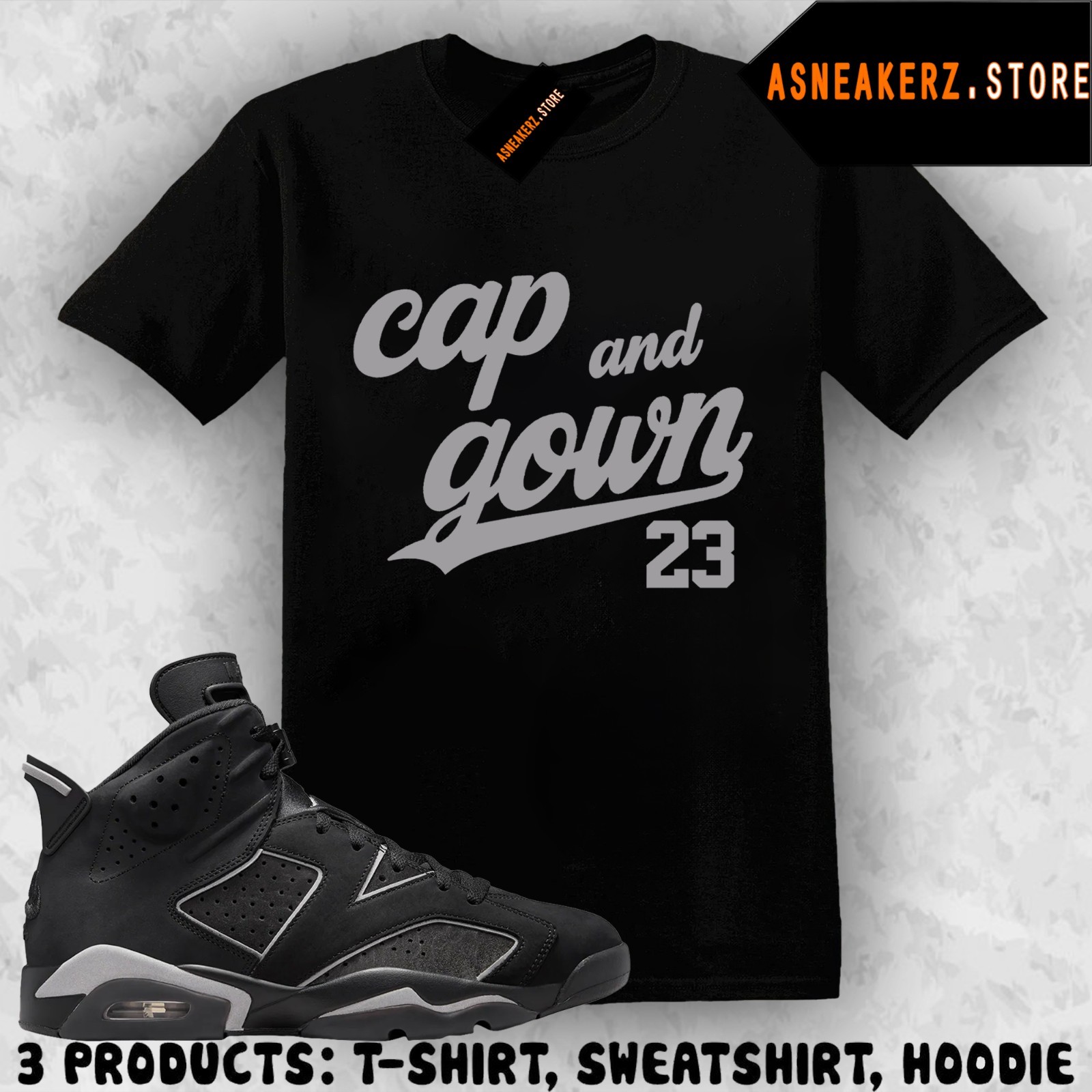 Tee Shirt Matching AJ 6 Cap and Gown 2026 To Match Sneaker Jersey 6s T-Shirt