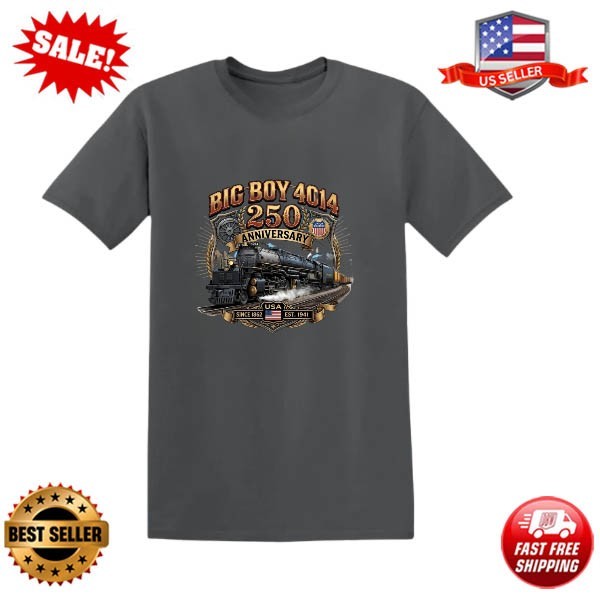 Big Boy 4014 250 Anniversary Steam Train T-Shirt