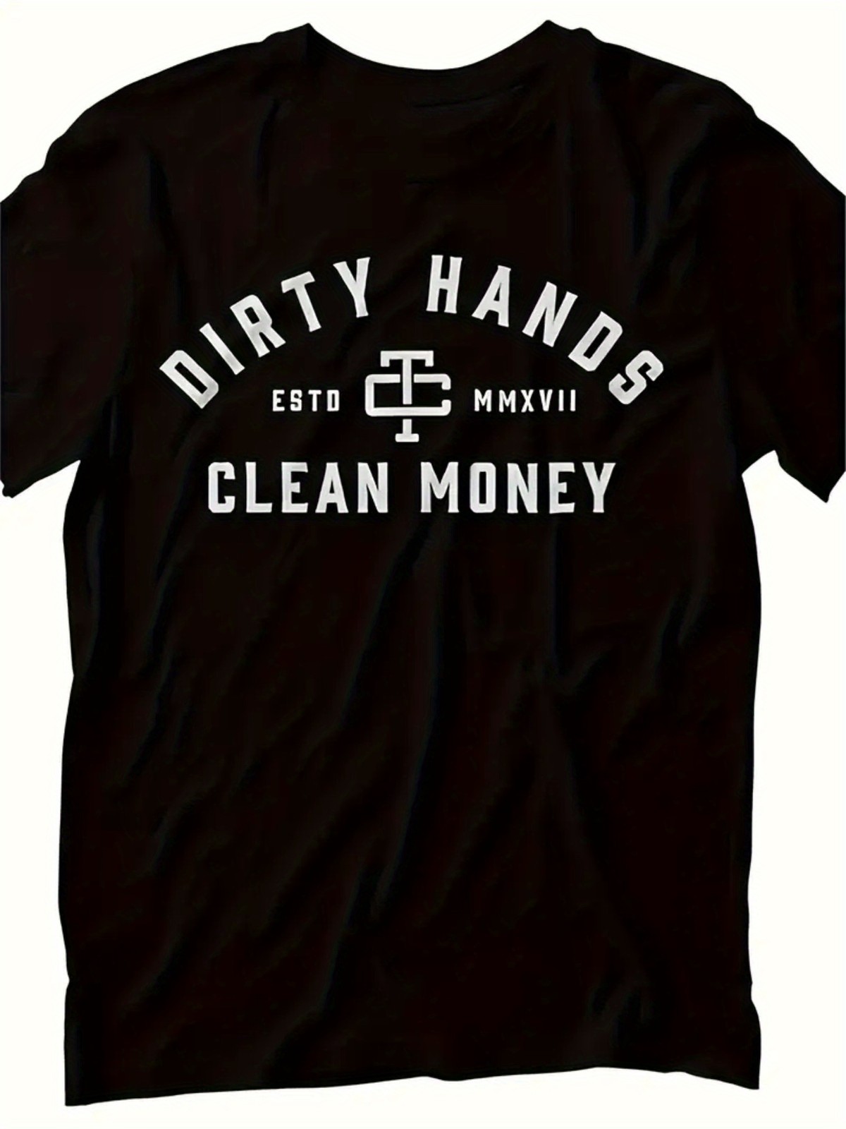 Dirty Hands Clean Money Graphic Tee – Hard Work Tradesman Gift T-Shirt