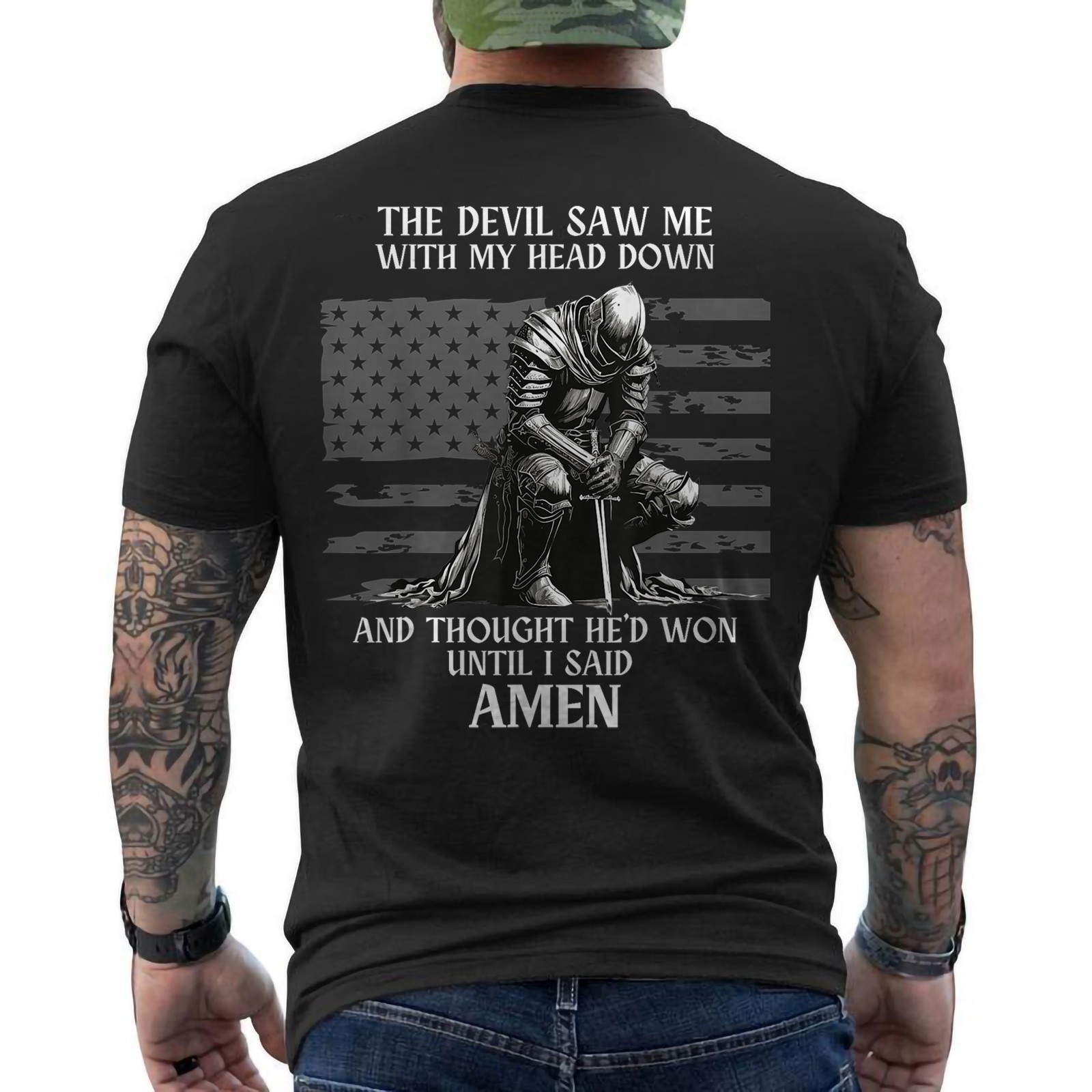 The Devil Saw Me with My Head Down and Thought He’d Won Mens ON BACK T-Shirt